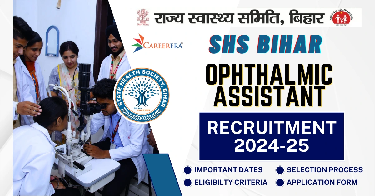 SHS Bihar Ophthalmic Assistant