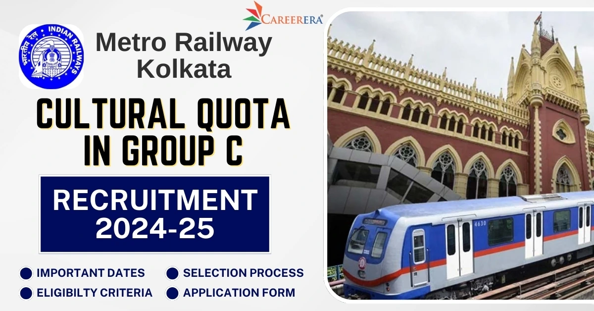 Metro Railway Kolkata Cultural Quota in Group C