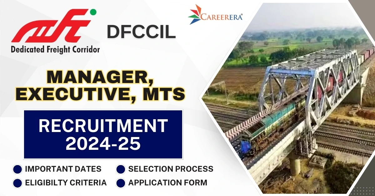 DFCCIL Manager, Executive, MTS Recruitment