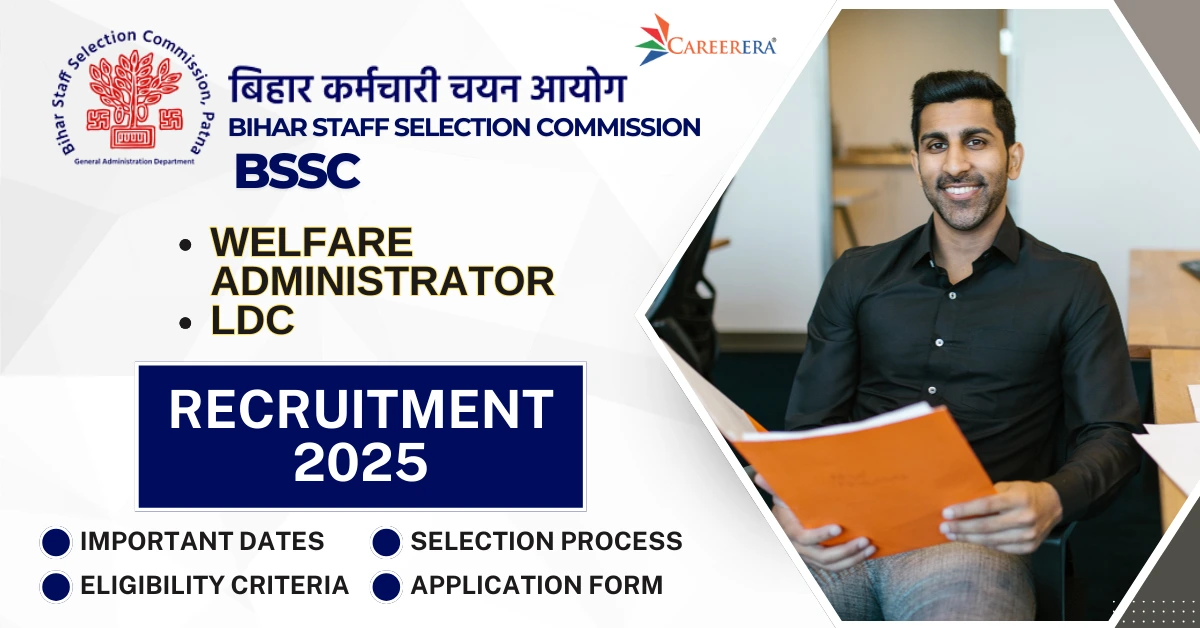 BSSC Bihar Welfare Administrator, LDC Recruitment