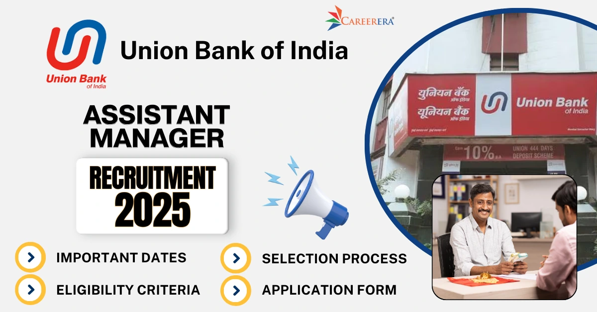 Union Bank of India Assistant Manager Recruitment