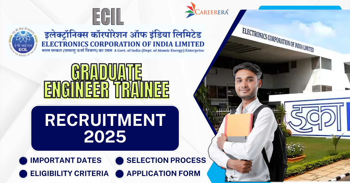 ECIL Graduate Engineer Trainee Recruitment