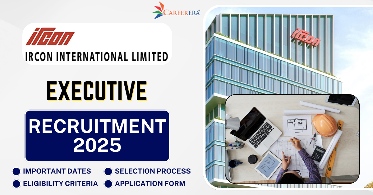 Ircon International Limited Executive Recruitment