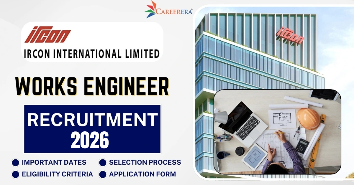 Ircon International Limited Work Engineer Recruitment